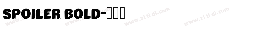 Spoiler Bold字体转换 Spoiler Bold字体转换
